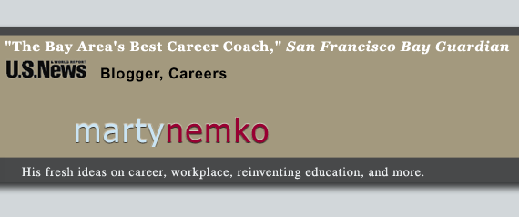 Marty Nemko: His ideas on improving your worklife and education, and on men's issues